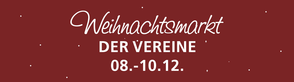 Weihnachtsmarkt der Vereine 2023